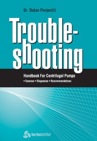 Troubleshooting handbook for centrifugal pumps